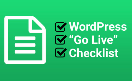 WordPress Go Live Checklist
