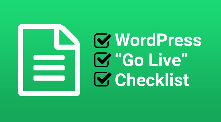 WordPress Go Live Checklist