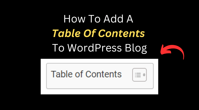 How to Add A Table of Contents To WordPress Blog 1