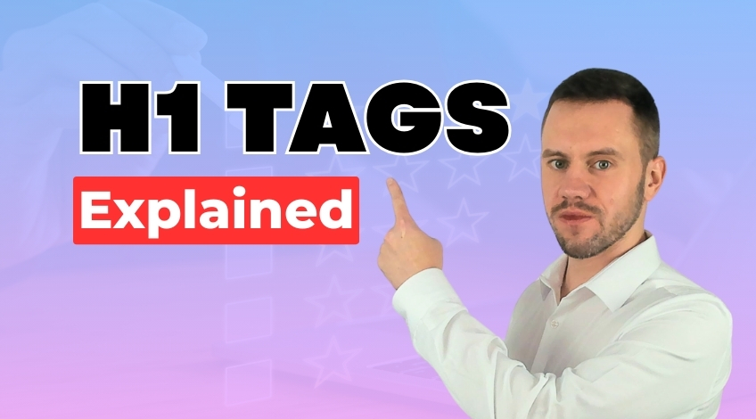 What Is An H1 Tag? (And How To Write One That Helps You Rank In Google)
