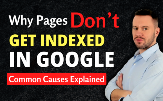 Why Pages Don’t Get Indexed In Google (Common Causes Explained)