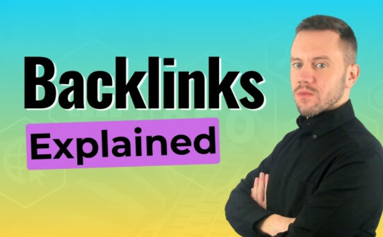 What Are Backlinks? (And Why They’re One Of The Most Powerful Ranking Factors)
