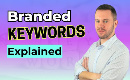 What Are Branded Keywords (And How Are They Used In SEO)