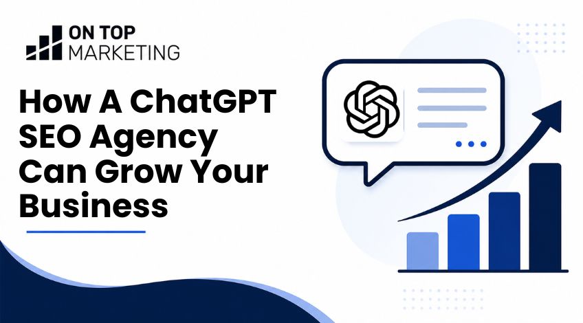 How a ChatGPT SEO agency grows your busines